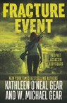 Fracture Event - W Michael Gear ; Kathleen O'Neal Gear - 9781647346454