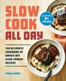 Slow Cook All Day - Paula Jones - 9781647390358