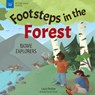 Footsteps in the Forests: Biome Explorers - Laura Perdew - 9781647410698