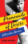 Promenade of Desire - Isidra Mencos - 9781647422516