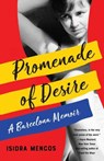 Promenade of Desire - Isidra Mencos - 9781647422523