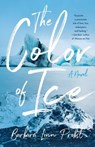 The Color of Ice - Barbara Linn Probst - 9781647422608