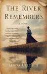 The River Remembers - Linda Ulleseit - 9781647424510