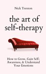 The Art of Self-Therapy - Nick Trenton - 9781647434229