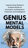 Genius Mental Models - Peter Hollins - 9781647435608
