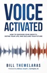 Voice-Activated - Bill Themelaras - 9781647465841