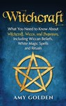 Witchcraft - Amy Golden - 9781647480882