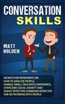Conversation Skills - Matt Holden - 9781647481612