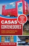 Casas Contenedores - Louis Meier - 9781647481636
