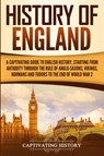 History of England - Captivating History - 9781647482787