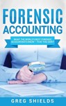 Forensic Accounting - Greg Shields - 9781647483302