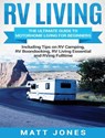 RV Living - Matt Jones - 9781647484743