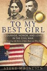 To My Best Girl - Steve Magnusen - 9781647490928