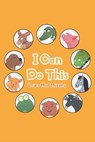 I Can Do This - Laura Mae Murphy - 9781647498221