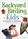 Backyard Birding for Kids - Erika Zambello - 9781647552237