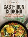 Cast Iron Cooking - Julia Rutland - 9781647554705