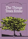 The Things Trees Know - Douglas Wood - 9781647556235