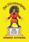 Der Struwwelpeter - Heinrich Hoffmann - 9781647645977