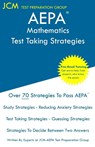 AEPA Mathematics - Test Taking Strategies - Jcm-Aepa Test Preparation Group - 9781647683672