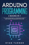 Arduino Programming - Ryan Turner - 9781647710194
