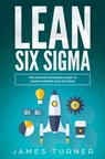 Lean Six Sigma - James Turner - 9781647710316
