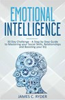 Emotional Intelligence - James C Ryder - 9781647710453
