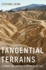 Tangential Terrains - Stefanie Heine - 9781647792312