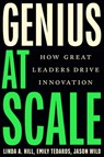 Genius at Scale - Linda A. Hill ; Emily Tedards ; Jason Wild - 9781647827502