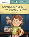 SARAH SIZES UP THE INSECURE ANT - DAY,  SOPHIA - 9781647862954