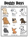 Doggy Days Adorable Puppy and Dog Coloring Book - Blue Wave Press - 9781647900427