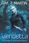 Vendetta - Gail Z. Martin - 9781647950507