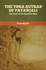The Yoga Sutras of Patanjali - Patanjali - 9781647991968
