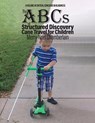 The ABCs of Structured Discovery Cane Travel for Children - Merry-Noel Chamberlain - 9781648025556