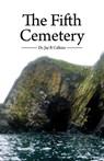 The Fifth Cemetery - Jay R. Calkins - 9781648043109