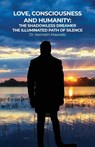 Love, Consciousness, & Humanity - Kenneth Maswabi - 9781648049507