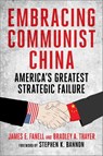 Embracing Communist China - James Fanell ; Bradley Thayer - 9781648210594