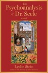 The Psychoanalysis of Dr. Seele - Leslie Stein - 9781648210723