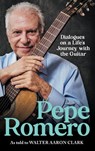 Pepe Romero - Professor Walter Aaron Clark ; Pepe Romero - 9781648251184