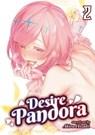 Desire Pandora Vol. 2 - Akira Hizuki - 9781648274978