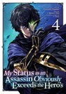 My Status as an Assassin Obviously Exceeds the Hero's (Manga) Vol. 4 - Matsuri Akai - 9781648279140