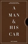 A Man & His Car - Matt Hranek - 9781648290046