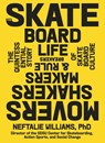 Skate Board Life - PhD Williams - 9781648291517