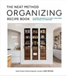 The Neat Method Organizing Recipe Book - Ashley Murphy ; Marissa Hagmeyer - 9781648293542
