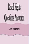 Resell Rights Questions Answered - Jim Stephens - 9781648303494