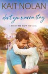 Don't You Wanna Stay - Kait Nolan - 9781648350269