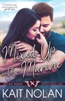 Mixed Up with a Marine - Kait Nolan - 9781648350351