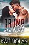 Grump in a Kilt - Kait Nolan - 9781648350931