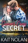 Summer Camp Secret - Kait Nolan - 9781648351716