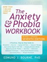 The Anxiety and Phobia Workbook - Edmund J Bourne - 9781648370335