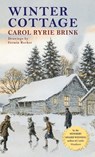 Winter Cottage - Carol Ryrie Brink - 9781648372216